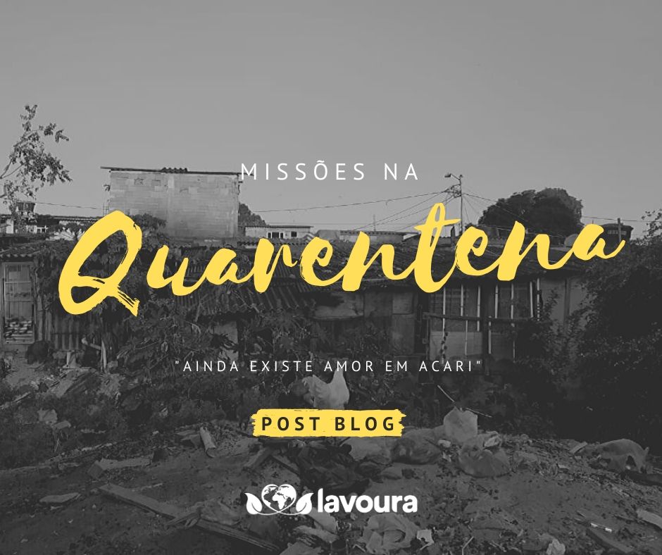 Missões na quarentena